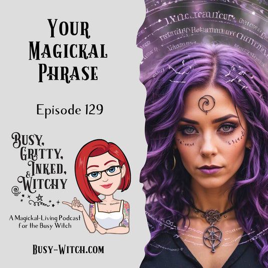 Your Magickal Phrase