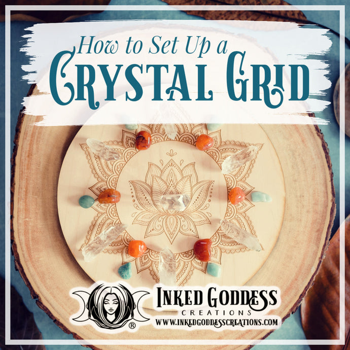 How to Set Up a Crystal Grid