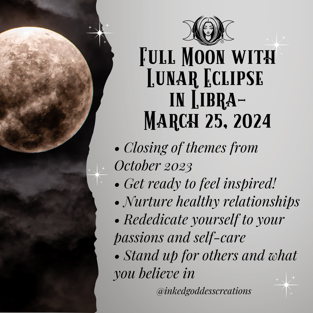 Full Moon with Lunar Eclipse in Libra March 25, 2024