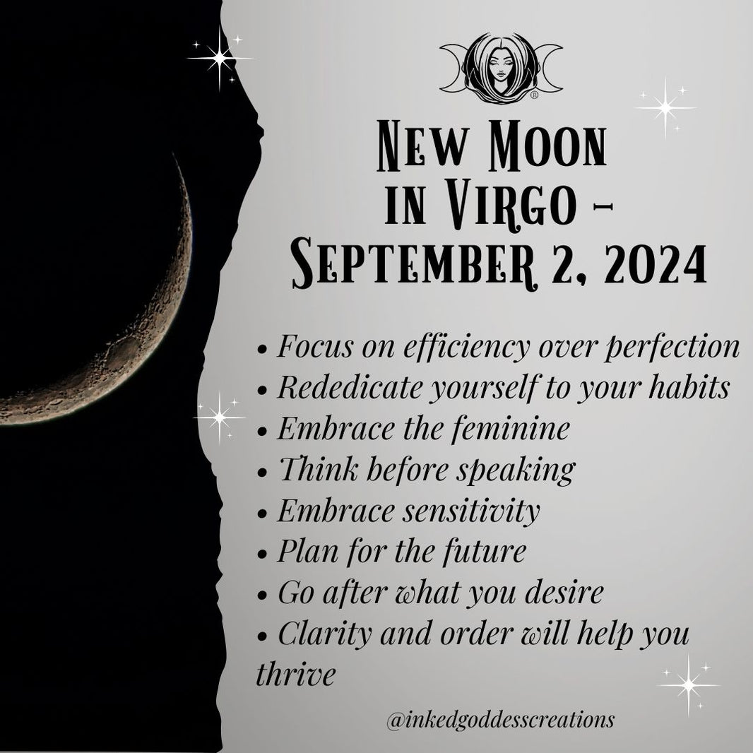 New Moon in Virgo September 2, 2024 Inked Goddess Creations