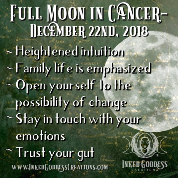 Full Moon in Cancer- December 22, 2018- Inked Goddess Creations