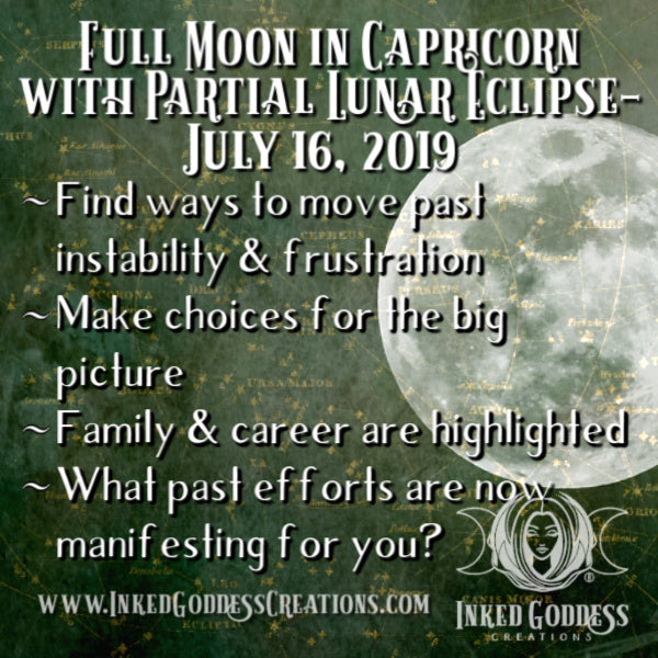 Full Moon in Capricorn with Lunar Eclipse- July 16, 2019