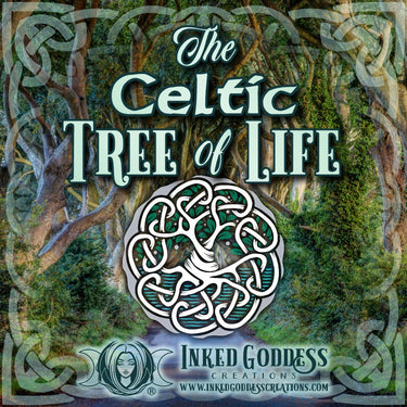 The Celtic Tree of Life – Inked Goddess Creations