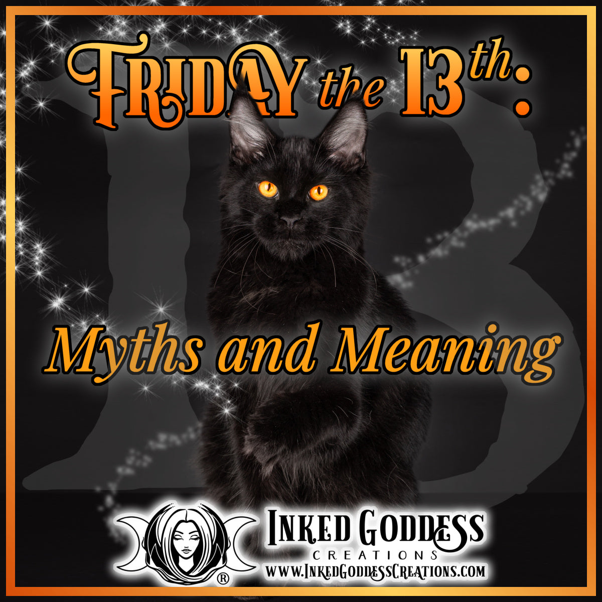 Friday the 13th Myths and Meaning