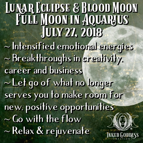 Full Moon in Aquarius + Lunar Eclipse AND Blood Moon- July 27, 2018