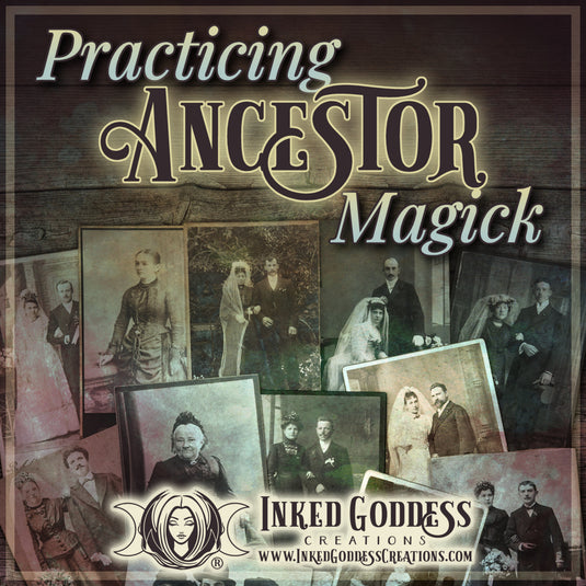 Practicing Ancestor Magick