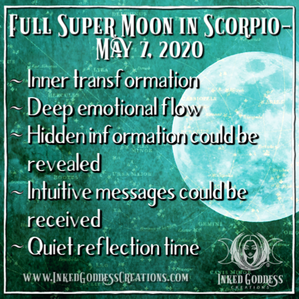 Full Super Moon in Scorpio- May 7, 2020 – Inked Goddess Creations