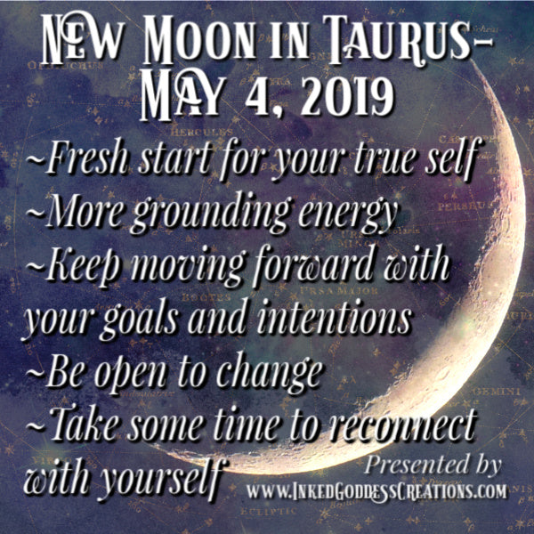 New Moon in Taurus May 4 2019