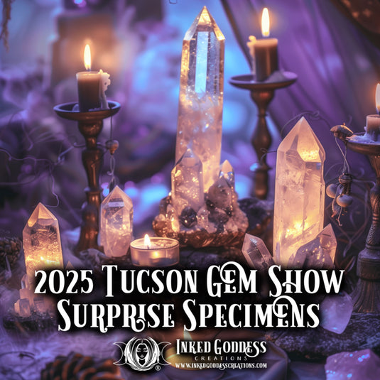 2025 Tucson Gem Show Surprise Specimen from Inked Goddess Creations