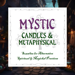 Mystic Candles & Metaphysical