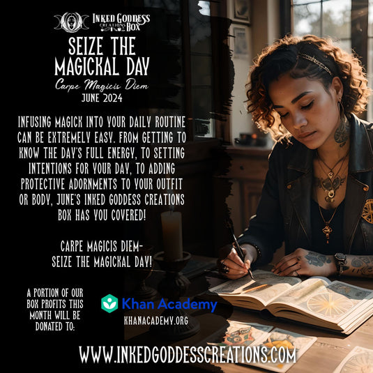 Seize the Magickal Day- June 2024 Inked Goddess Creations Box- One Time Purchase